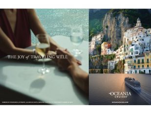 Oceania Cruises&reg; Unveils The Joy of Traveling Well, A New Global Campaign Celebrating Modern Luxury