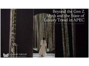 Beyond The Gen Z Myth: Four Distinct Luxury Mindsets Reshaping Travel in Asia Pacific
