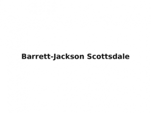 Barrett-Jackson Scottsdale