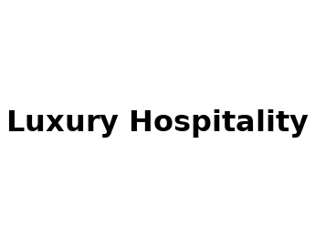 Luxury Hospitality