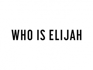 Who is Elijah