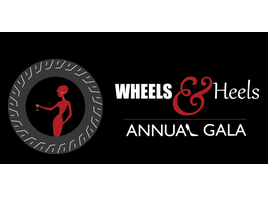 Wheels & Heels Annual Gala