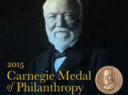 2015 Carnegie Medal of Philanthropy Awarded to Outstanding Individuals and Families